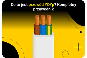 Co to jest przewód YDYp? Kompletny przewodnik