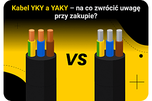 Kabel YKY a YAKY – na co zwrócić uwagę przy zakupie?