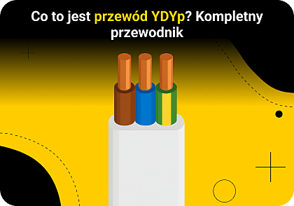 Co to jest przewód YDYp? Kompletny przewodnik